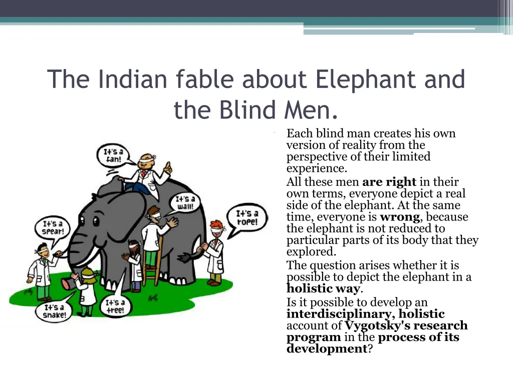 the indian fable about elephant and the blind men