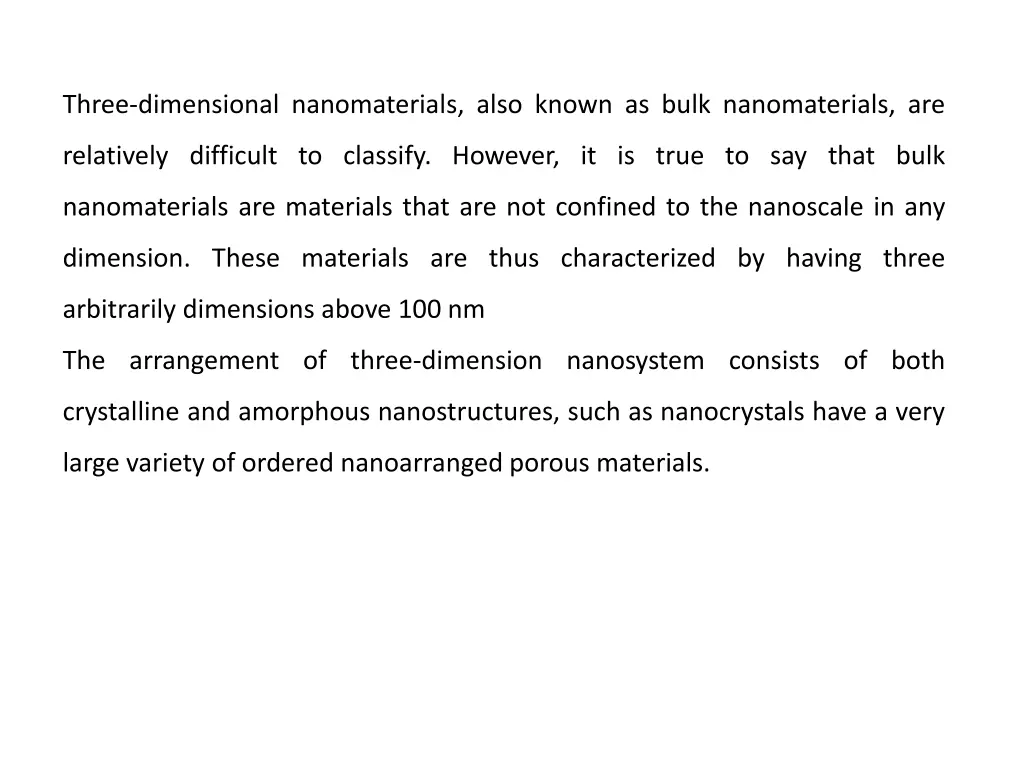 three dimensional nanomaterials also known