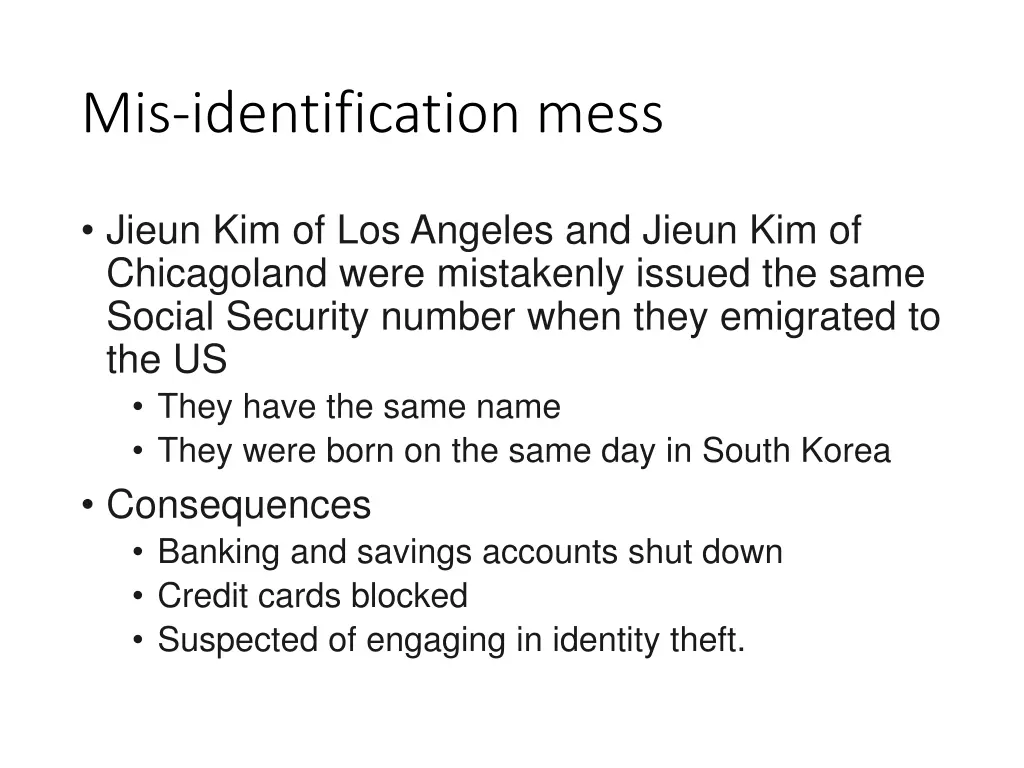 mis identification mess