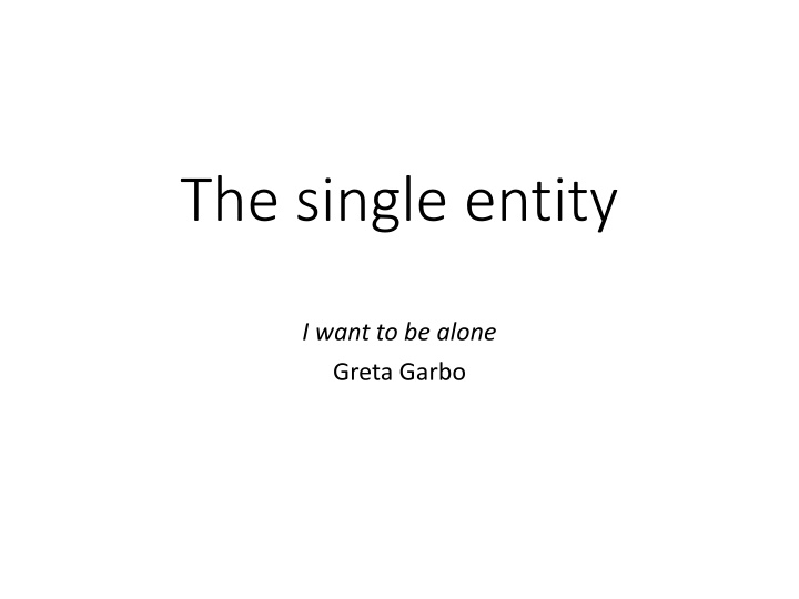 the single entity