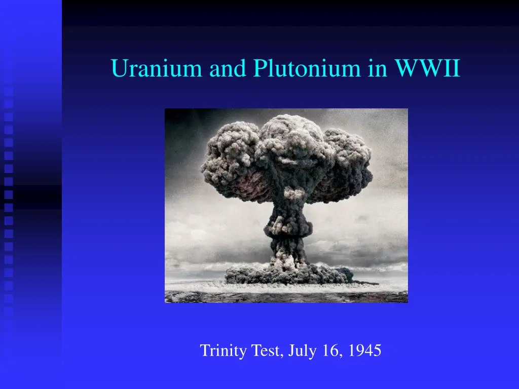 uranium and plutonium in wwii