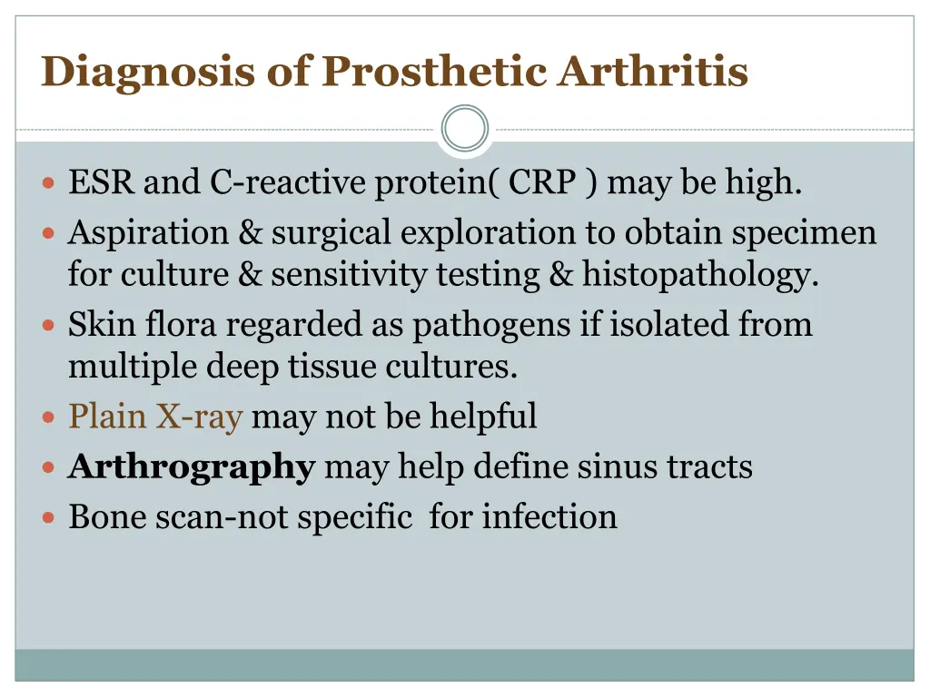 diagnosis of prosthetic arthritis