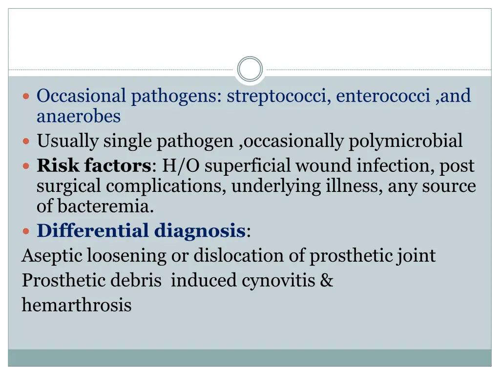 occasional pathogens streptococci enterococci