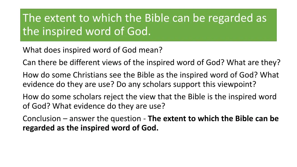 the extent to which the bible can be regarded