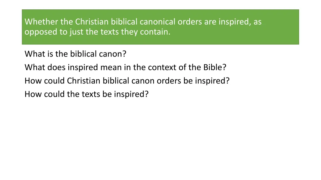 whether the christian biblical canonical orders