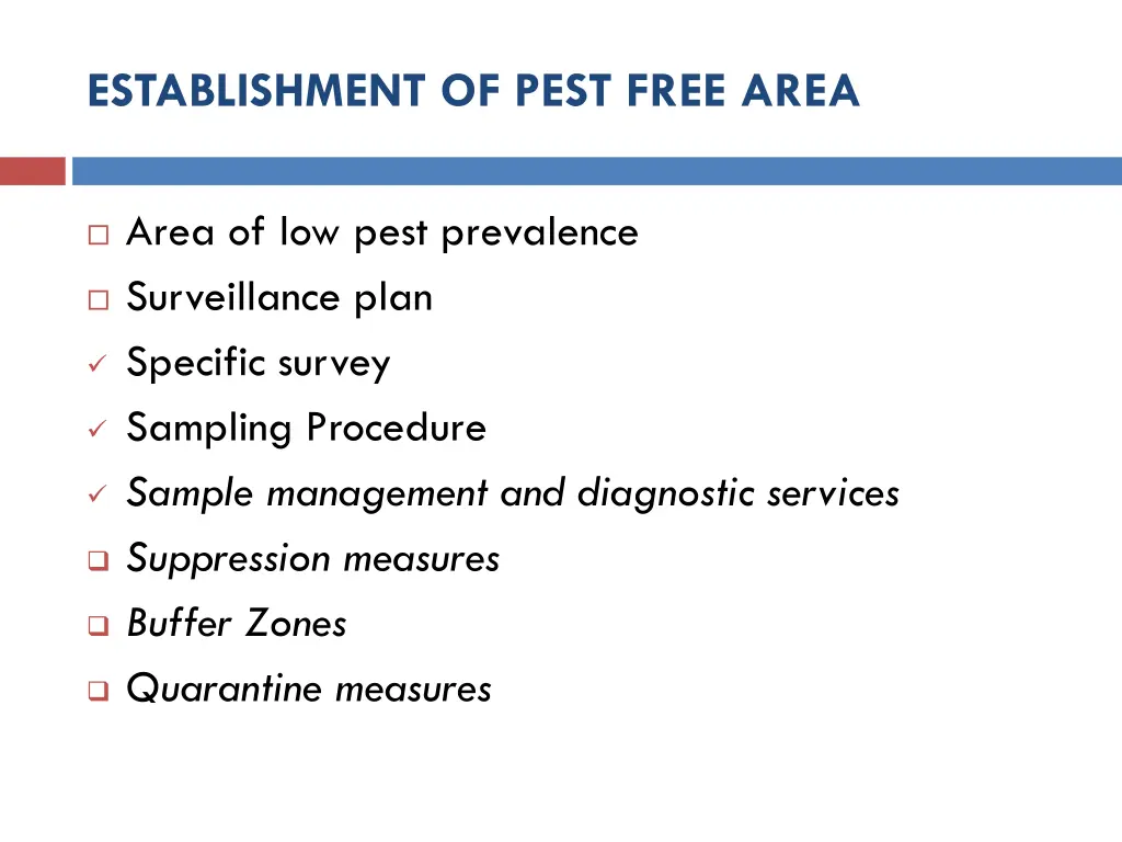 establishment of pest free area