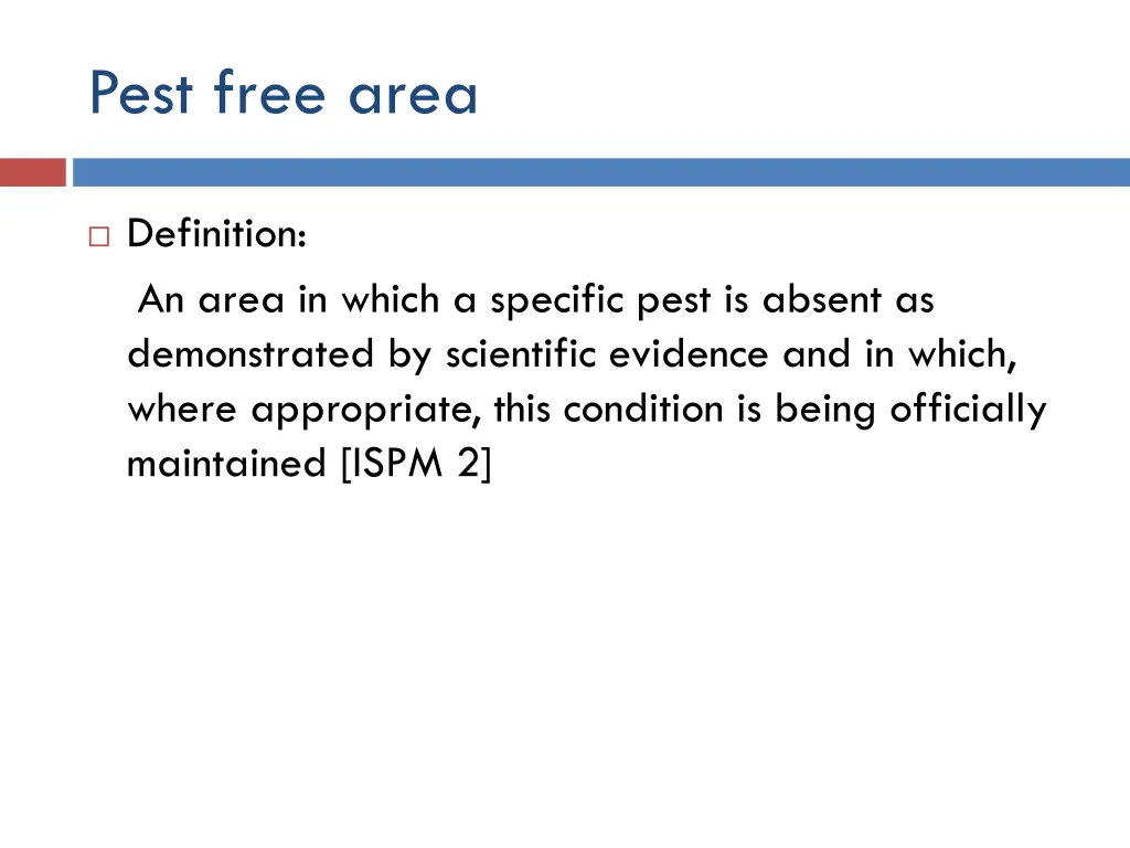 pest free area