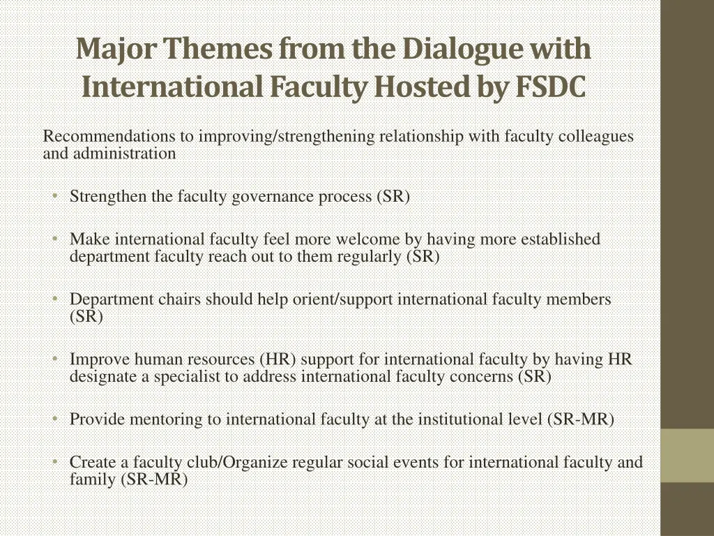 major themes from the dialogue with international