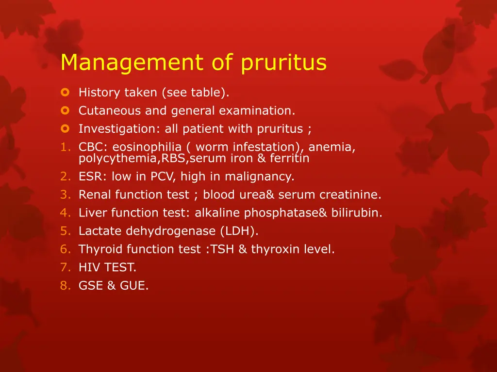 management of pruritus