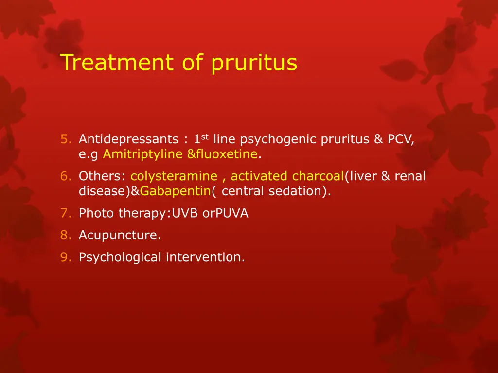 treatment of pruritus