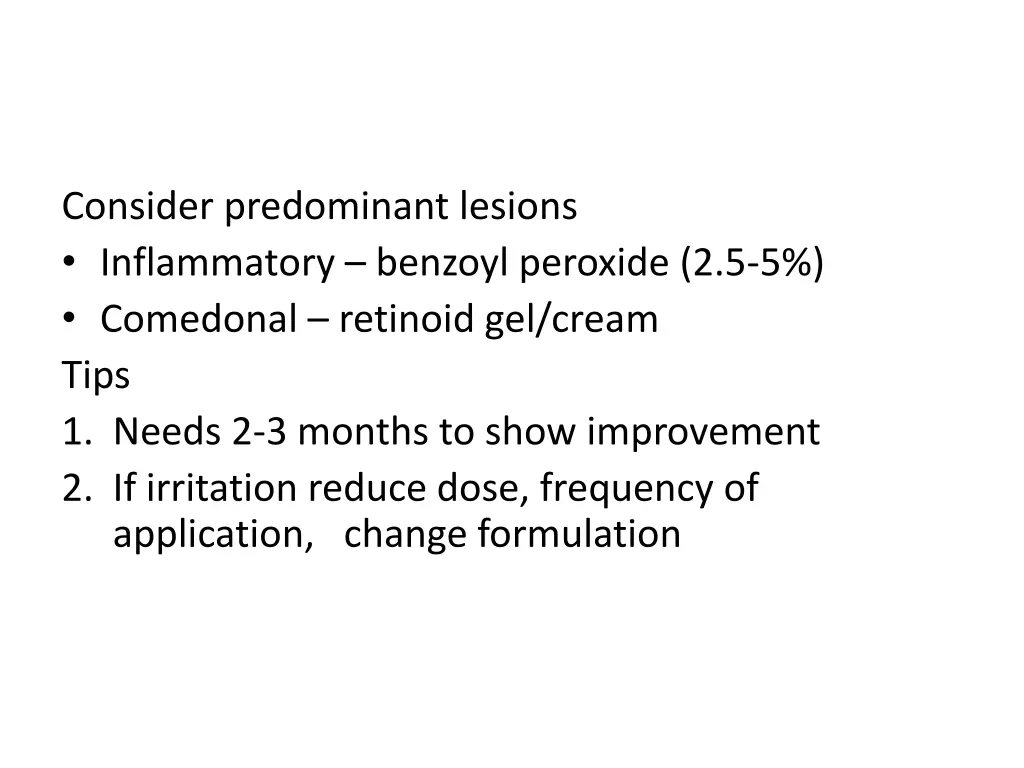 consider predominant lesions inflammatory benzoyl