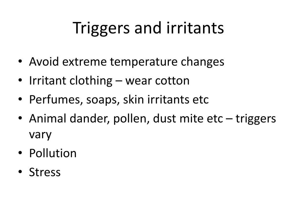 triggers and irritants