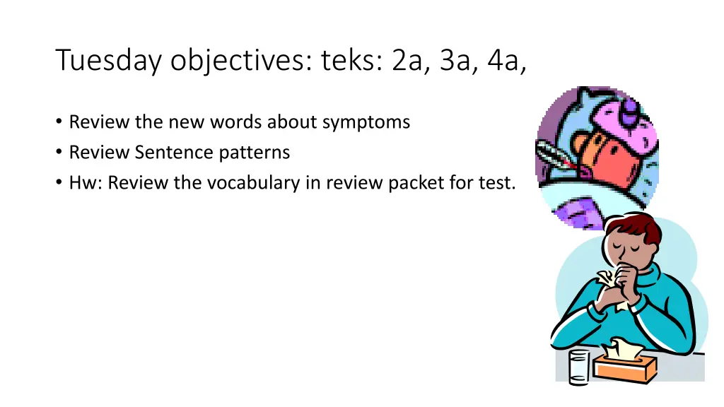 tuesday objectives teks 2a 3a 4a