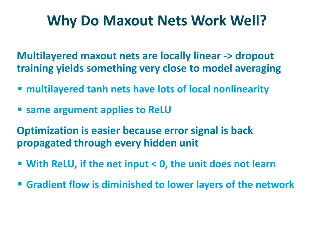 why do maxout nets work well