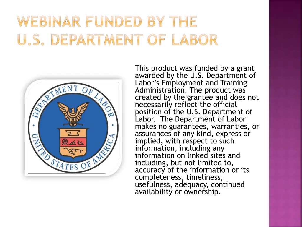 webinar funded by the u s department of labor