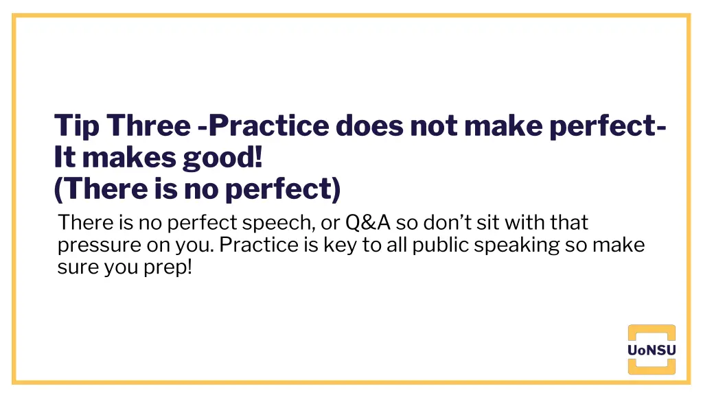 tip three practice does not make perfect it makes