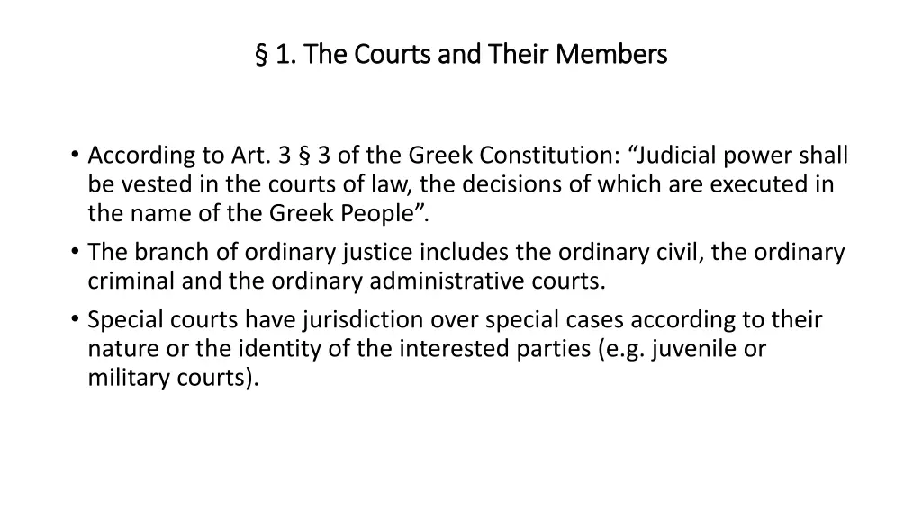 1 the courts and their members 1 the courts