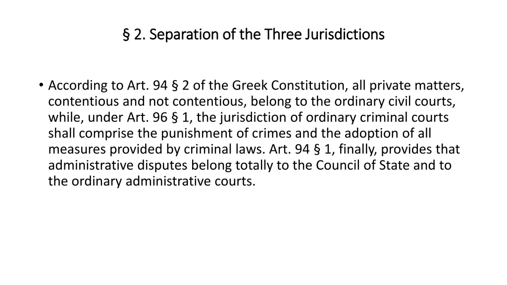 2 separation of the three jurisdictions