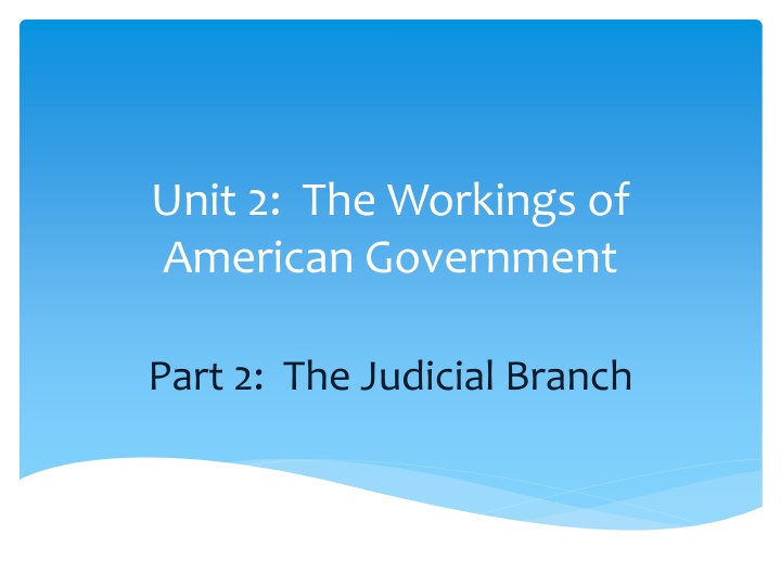 unit 2 the workings of american government