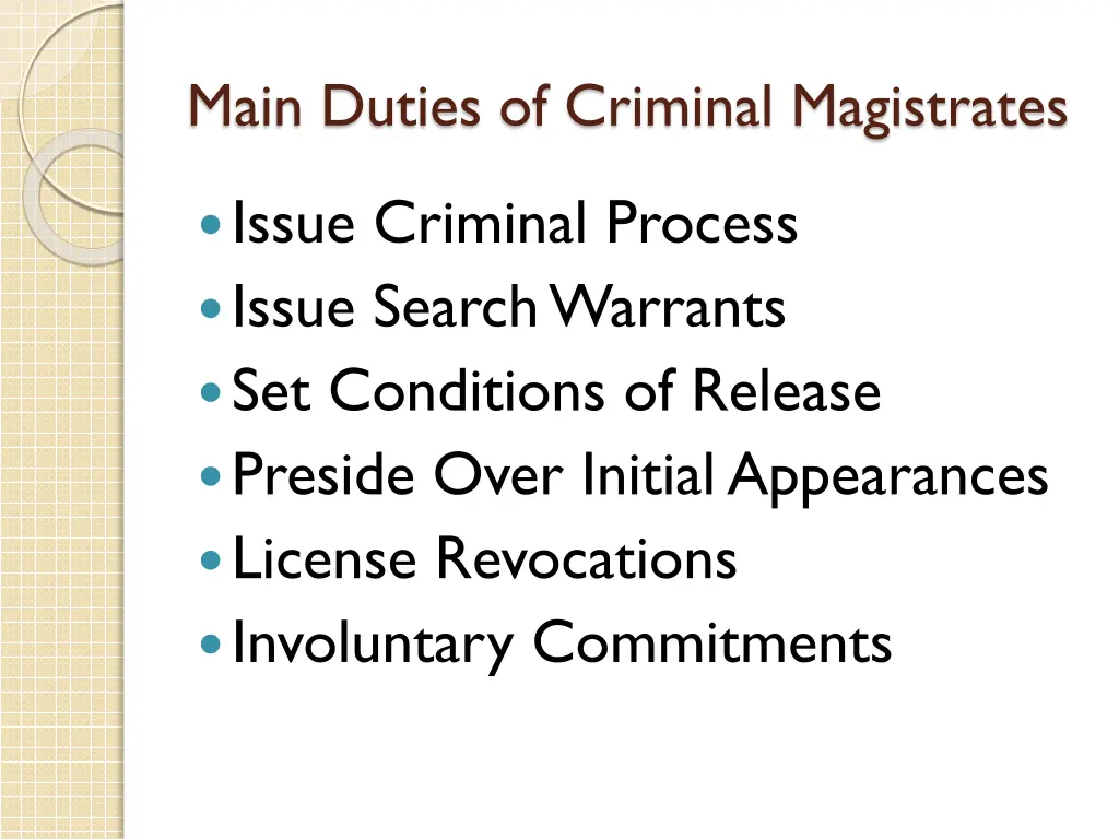 main duties of criminal magistrates