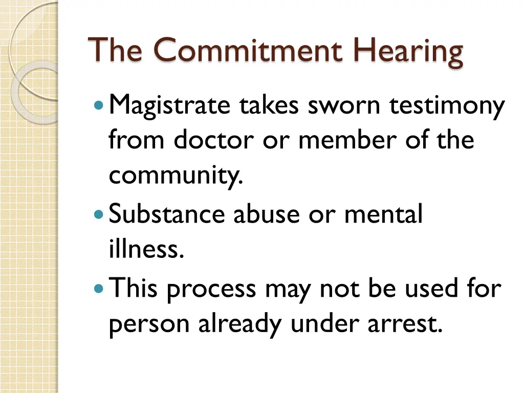 the commitment hearing