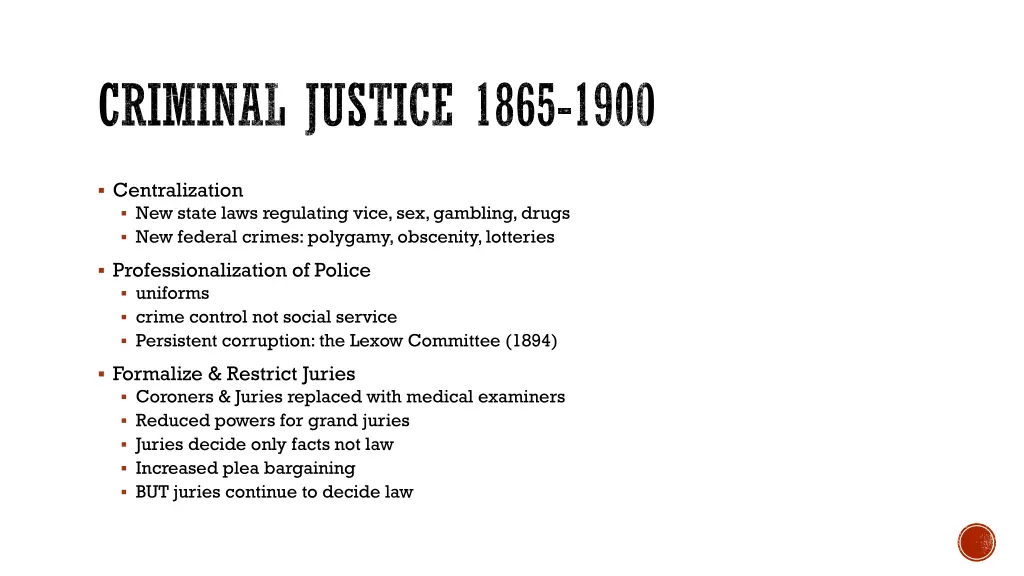 criminal justice 1865 1900 1