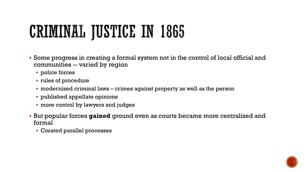 criminal justice in 1865