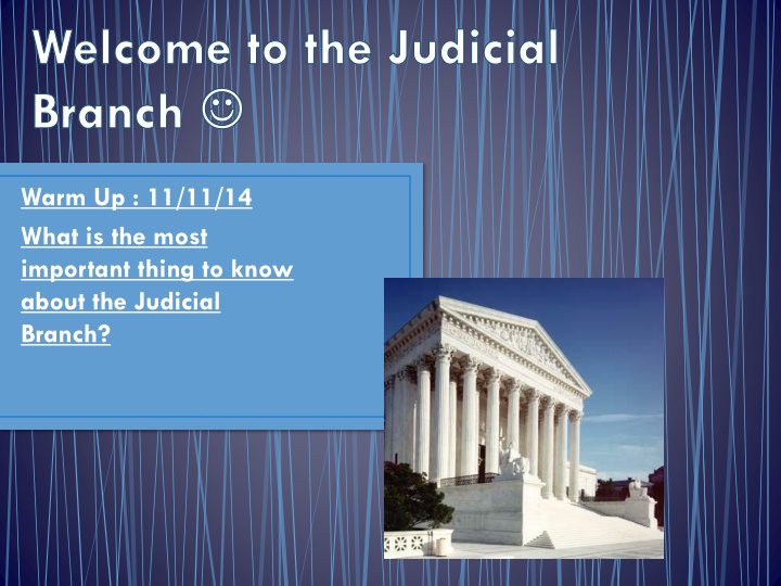 welcome to the judicial branch