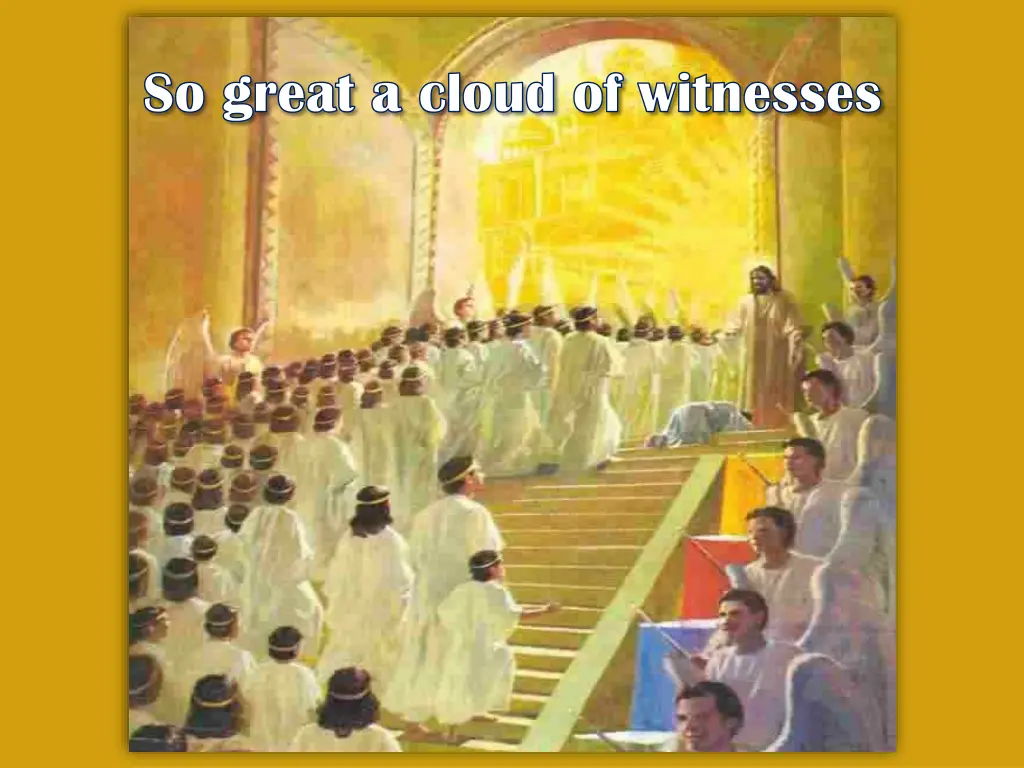 so great a cloud of witnesses so great a cloud