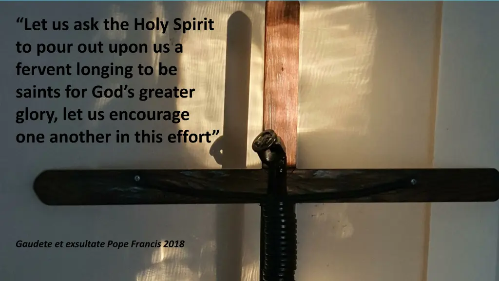 let us ask the holy spirit to pour out upon