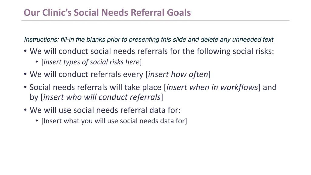 our clinic s social needs referral goals