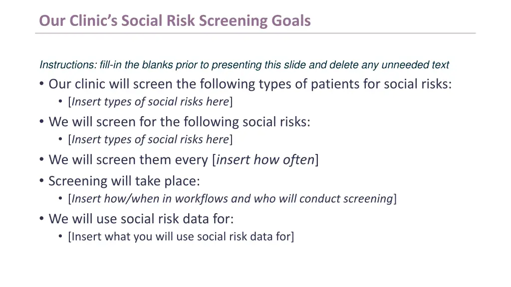 our clinic s social risk screening goals