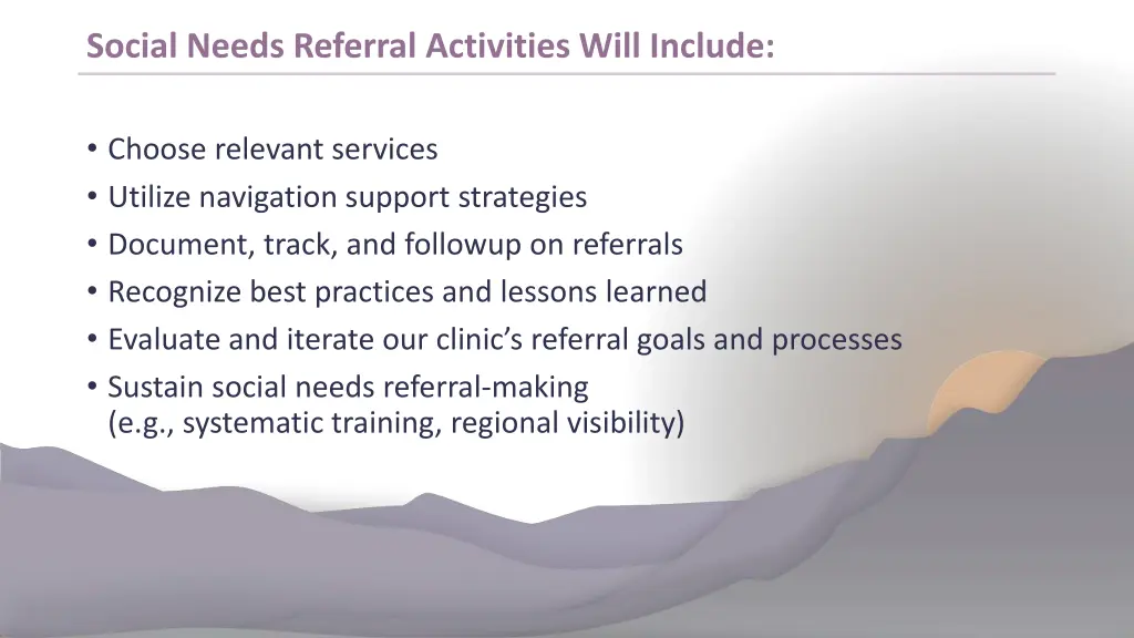 social needs referral activities will include