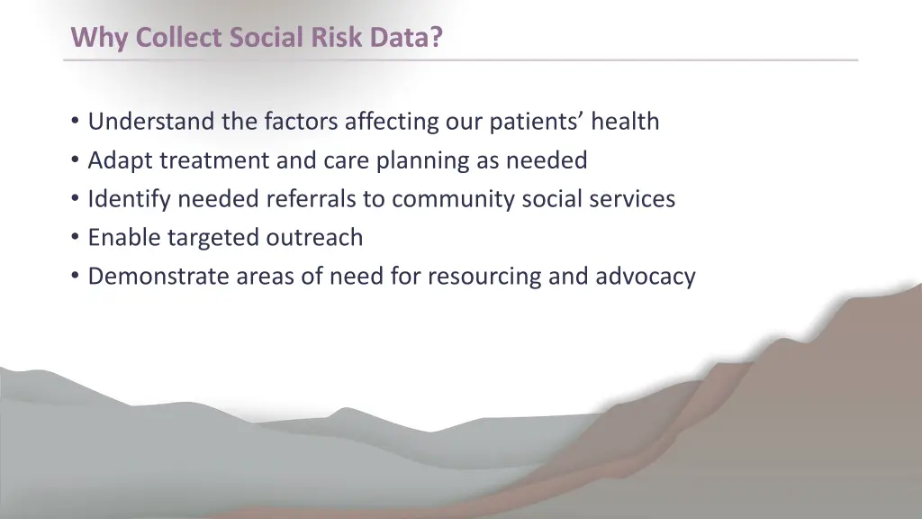 why collect social risk data