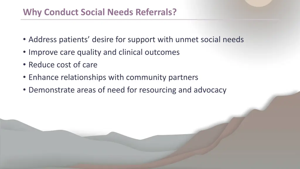 why conduct social needs referrals