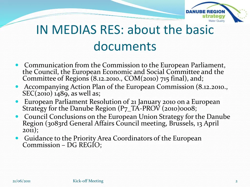 in medias res about the basic documents