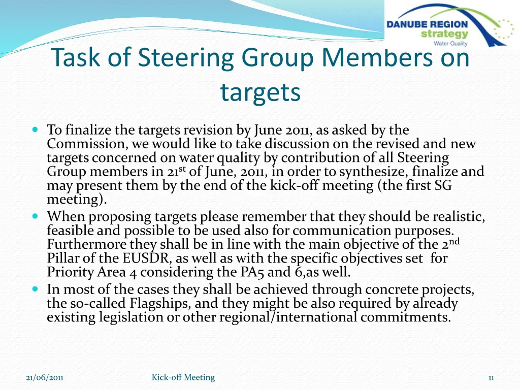 task of steering group members on targets