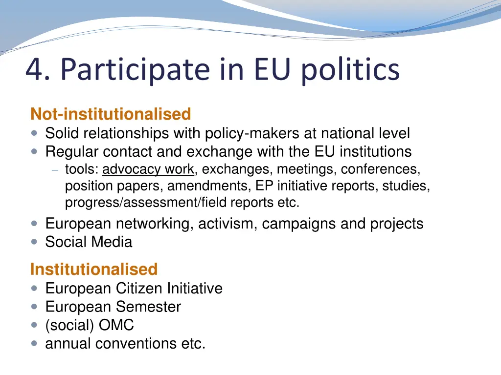 4 participate in eu politics