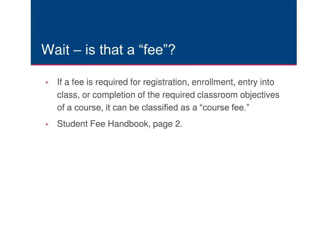 wait is that a fee