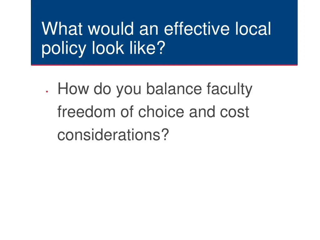 what would an effective local policy look like