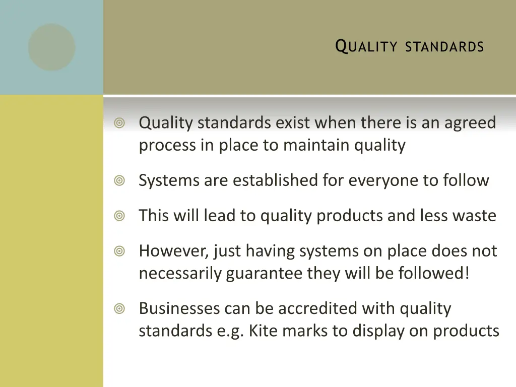 q uality standards 2