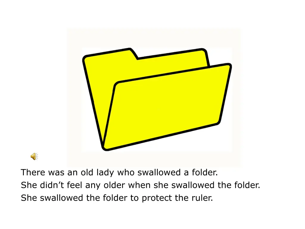 there was an old lady who swallowed a folder