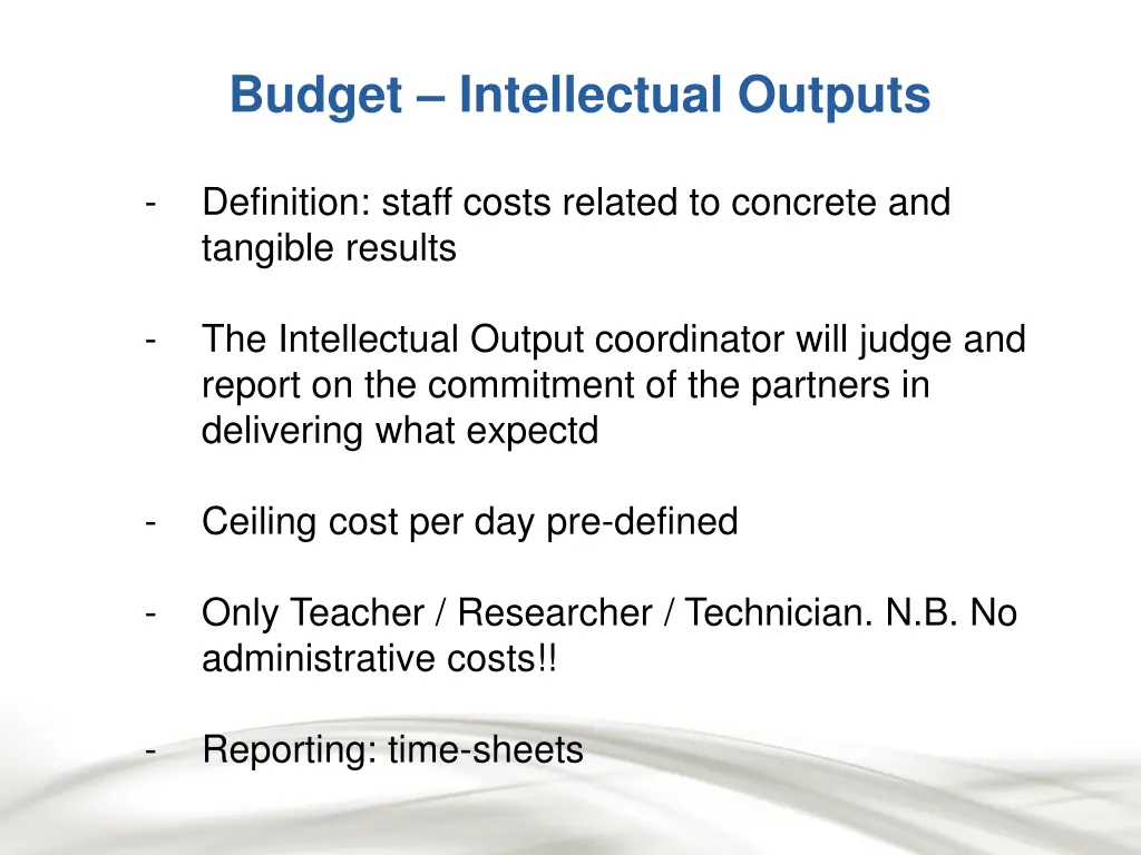 budget intellectual outputs