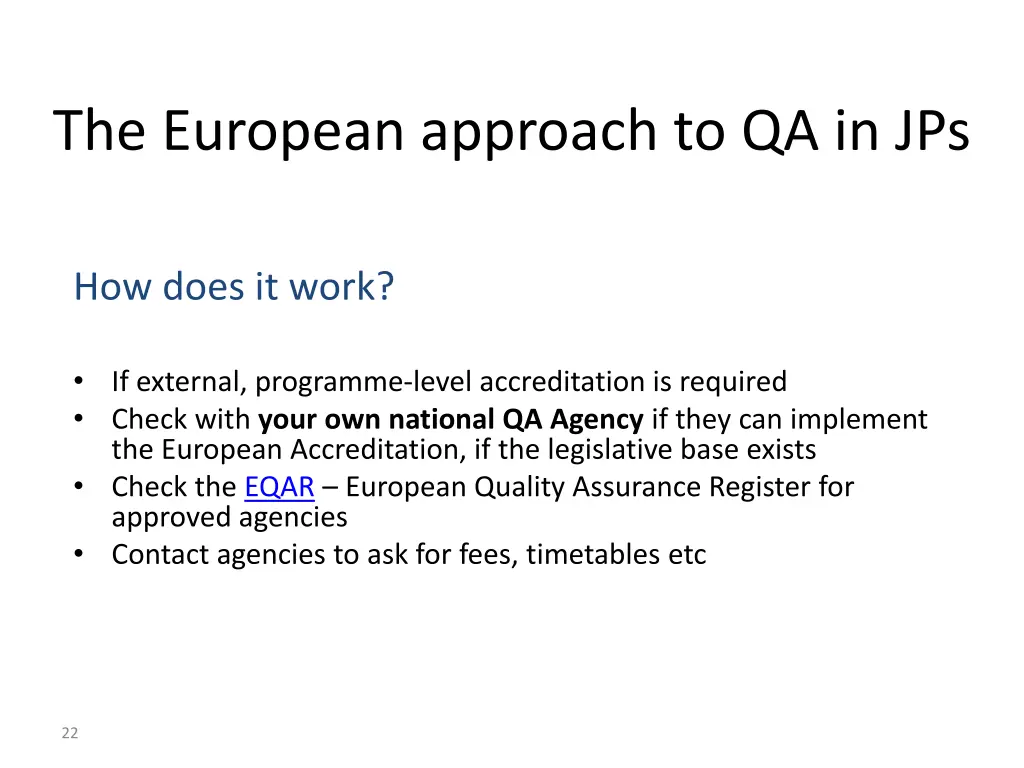 the european approach to qa in jps 1