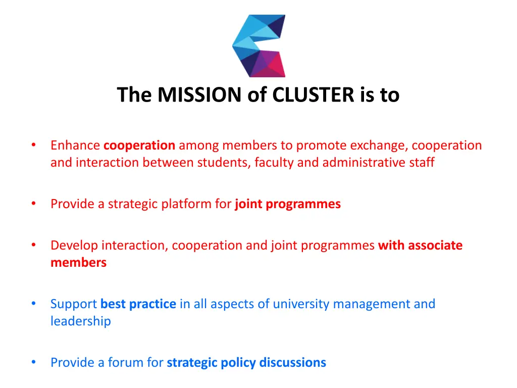 the mission of cluster is to