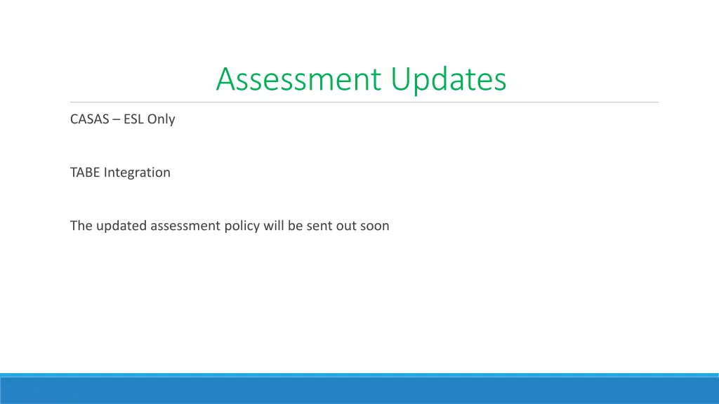 assessment updates