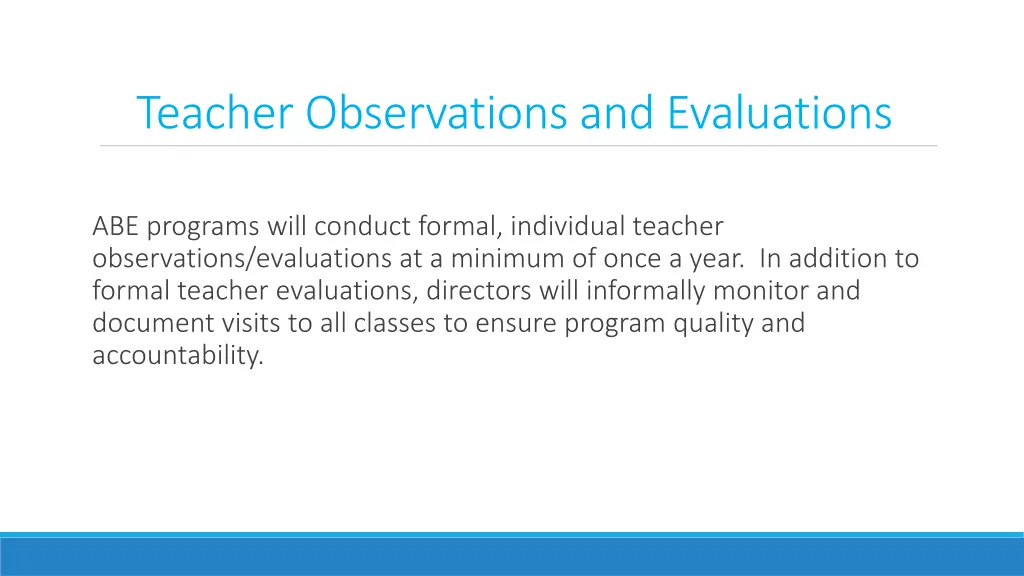 teacher observations and evaluations