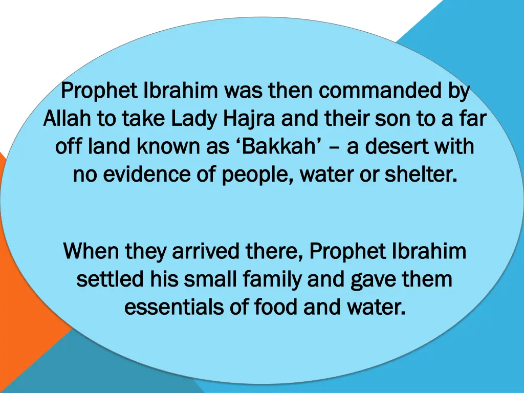 prophet ibrahim was then commanded by prophet