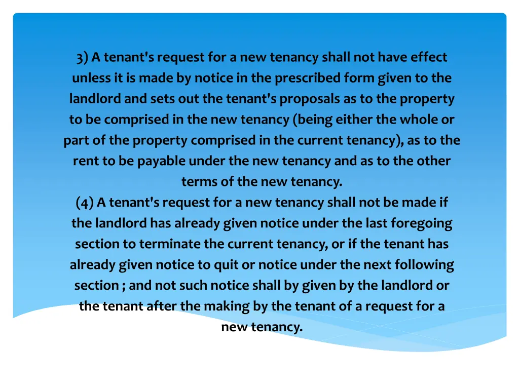 3 a tenant s request for a new tenancy shall