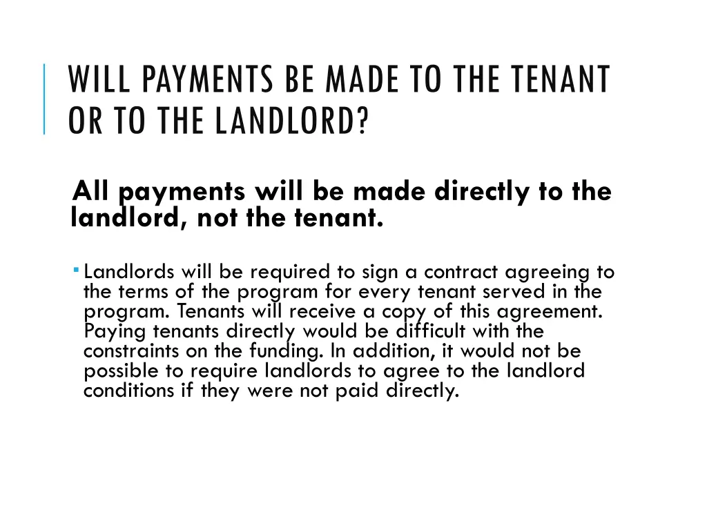 will payments be made to the tenant